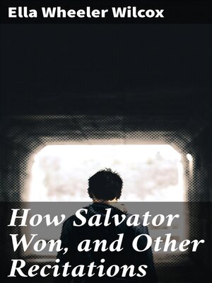 cover image of How Salvator Won, and Other Recitations